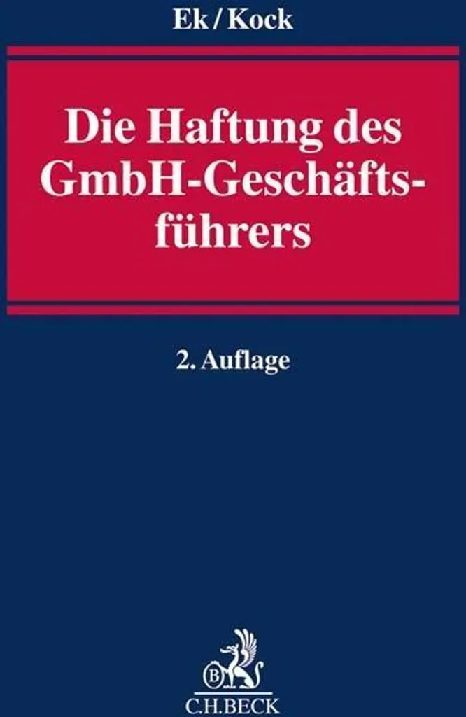 Livre de Droit Allemand : Die Haftung des GmbH-Geschäftsführers Expert