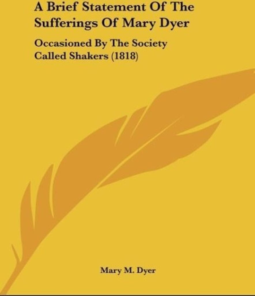 A Brief Statement Of The Sufferings Of Mary Dyer