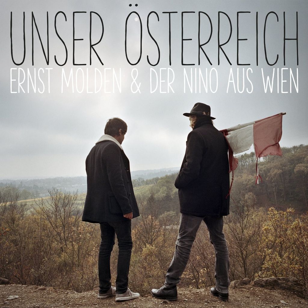 Molden,Ernst/Nino Aus Wien,Der-Unser Österreich (L