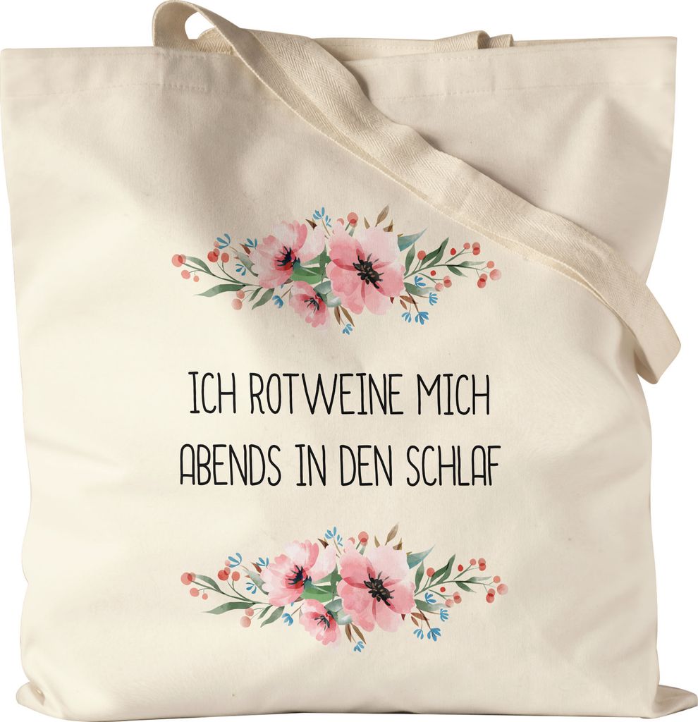 Beutel mit Spruch Ich rotweine mich abends in den Schlaf lustig sarkastisch humorvoll Jutebeutel Stoffbeutel Canvas mit Blumen Motiv Geschenk