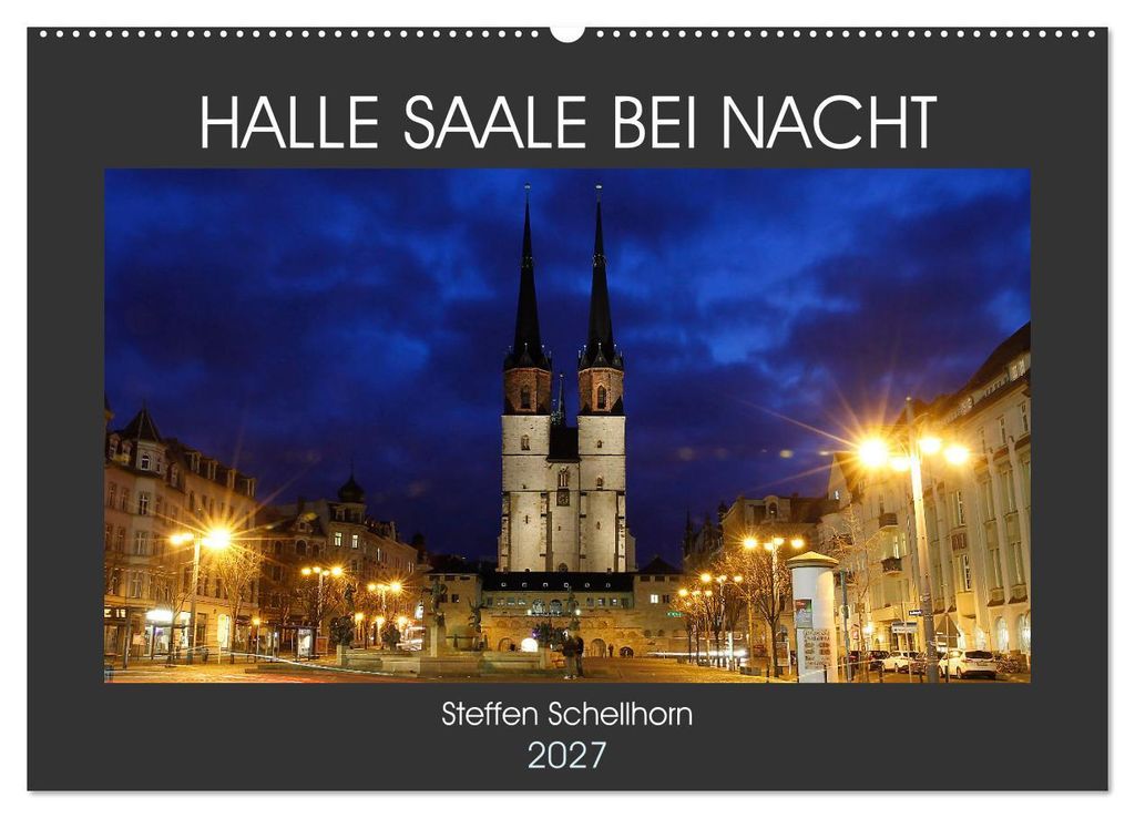 HALLE SAALE BEI NACHT (Wandkalender 2027 DIN A2 quer), CALVENDO Monatskalender