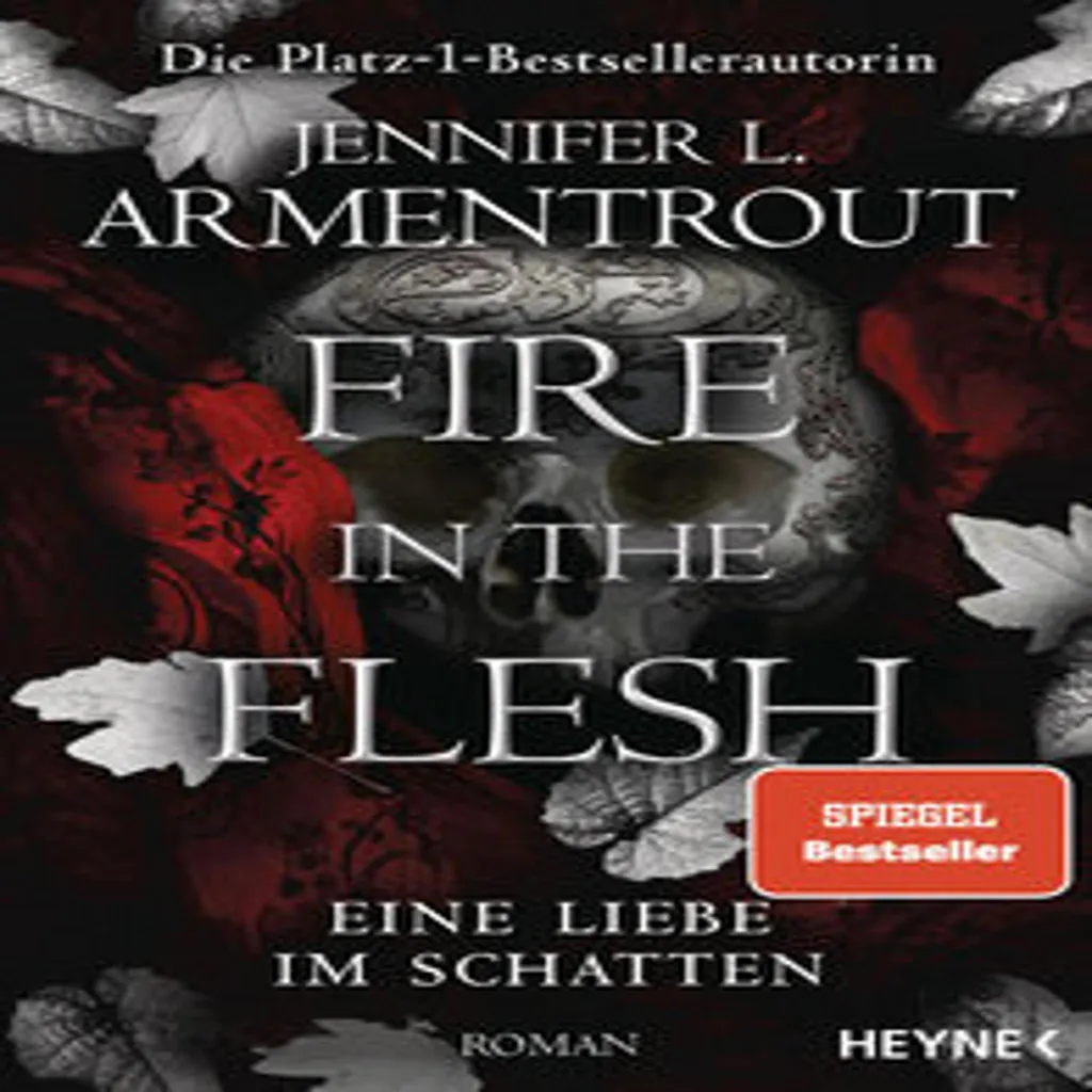 Fire in the Flesh : Roman de Dark Romance Eine Liebe im Schatten