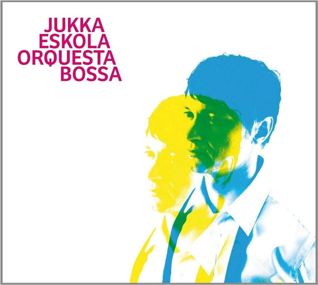 Eskola,Jukka-Orquesta Bossa