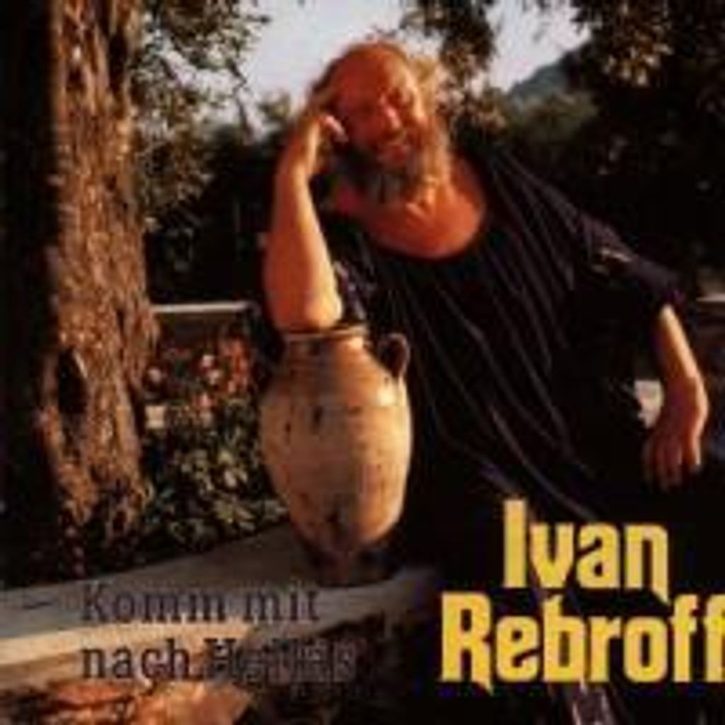 Komm Mit Nach Hellas - Rebroff
