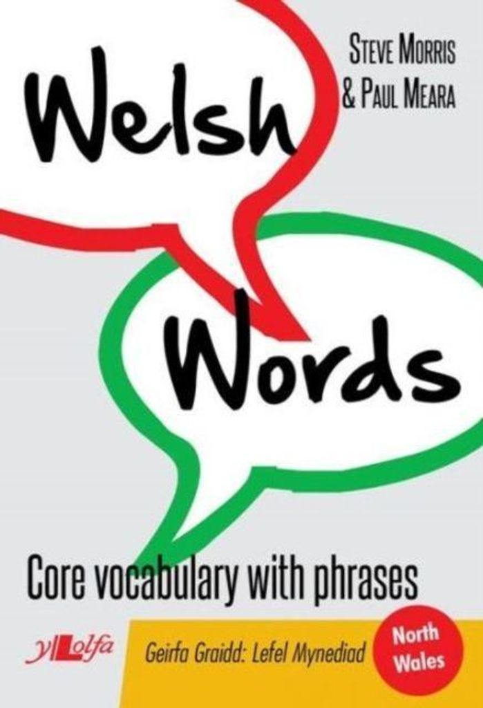 Walisische Wörter - Geirfa Graidd, Lefel Mynediad (Gogledd Cymru/Nordwales)
