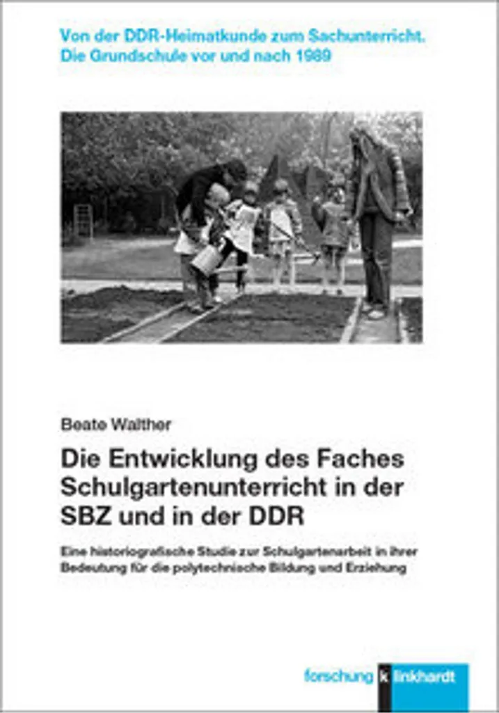 Comprendre l'éducation en RDA - Jardin scolaire SBZ étude historique doc