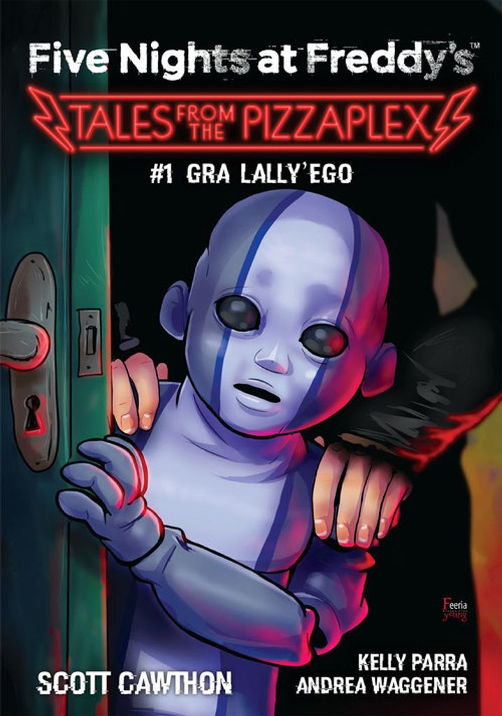 Gdzie jest Lally? Tales from the Pizzaplex. Tom 1. Five Nights at Freddy's