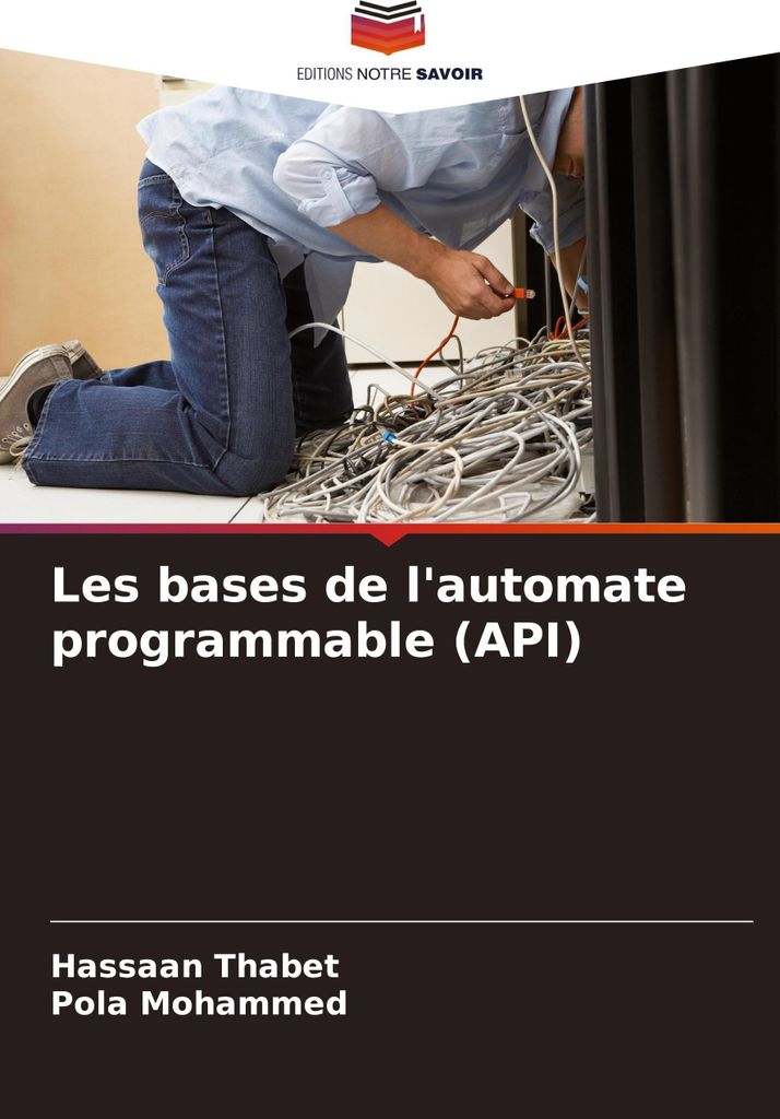 Les bases de l'automate programmable (API)