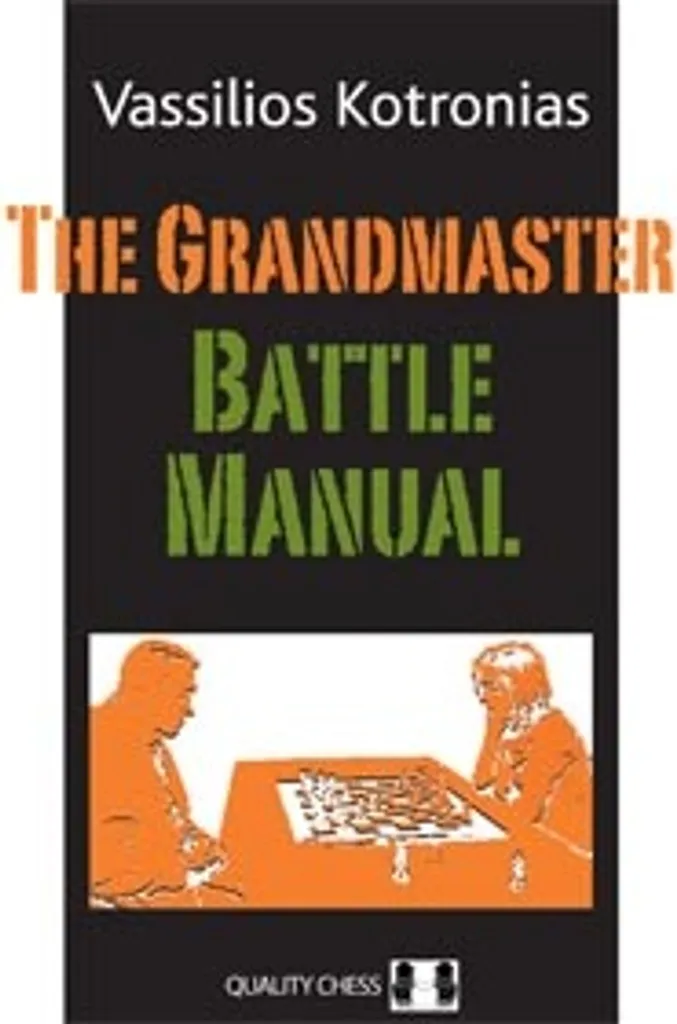 Progresser aux Échecs avec The Grandmaster Battle Manual de Kotronias