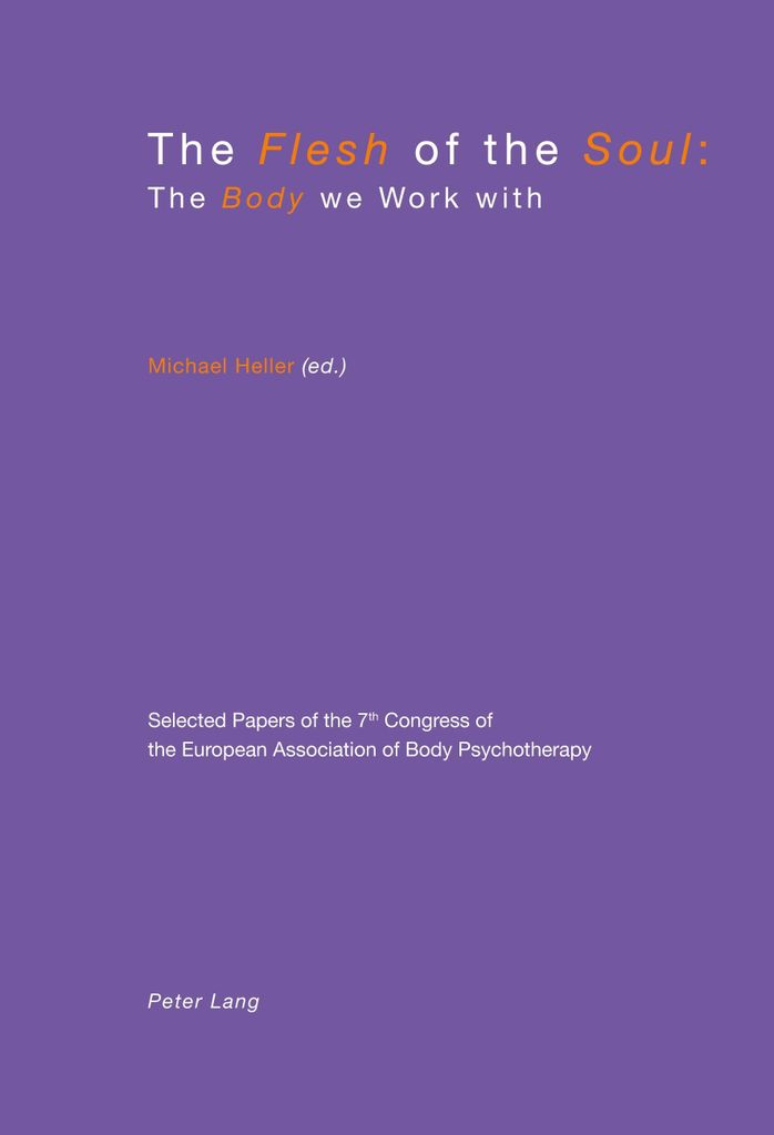The Flesh of the Soul: The Body we Work with