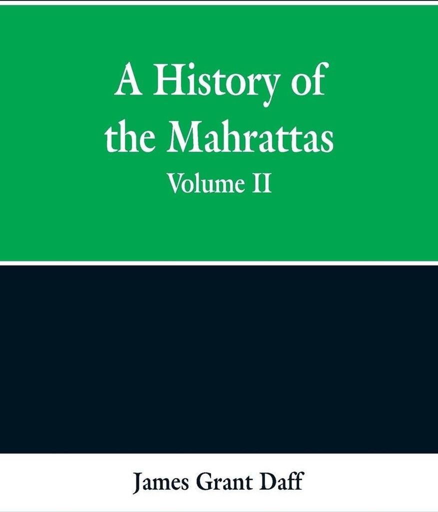 A History Of The Mahrattas