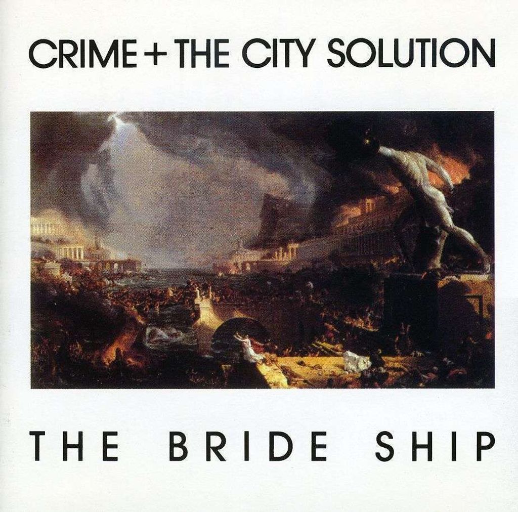 Crime & The City Solution - The Bride Ship