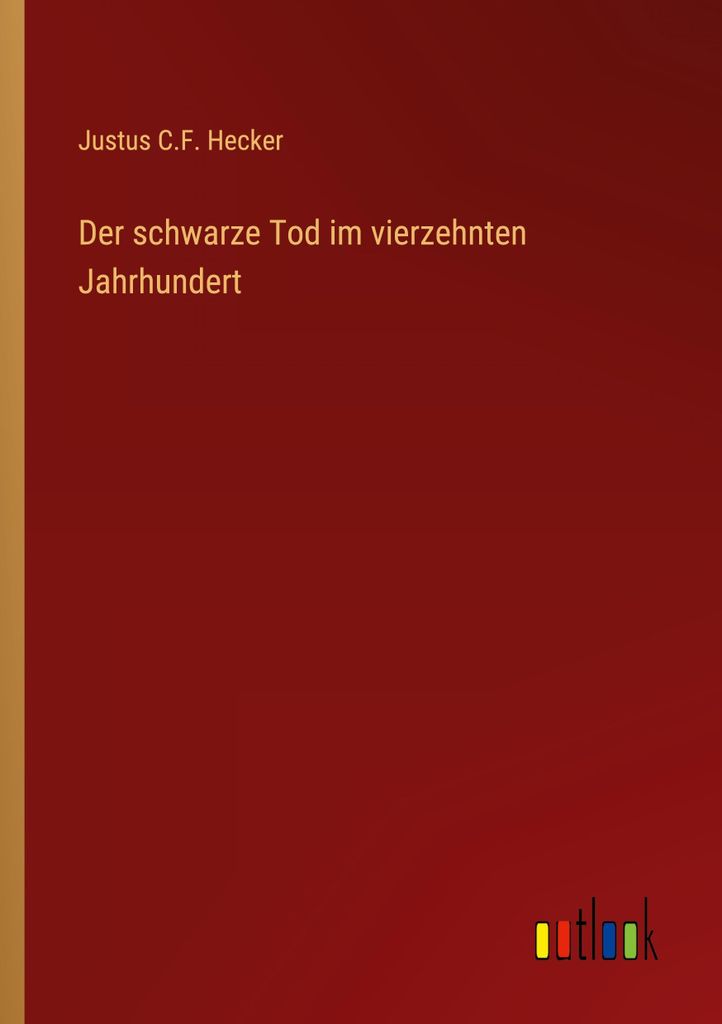 Der schwarze Tod im vierzehnten Jahrhundert
