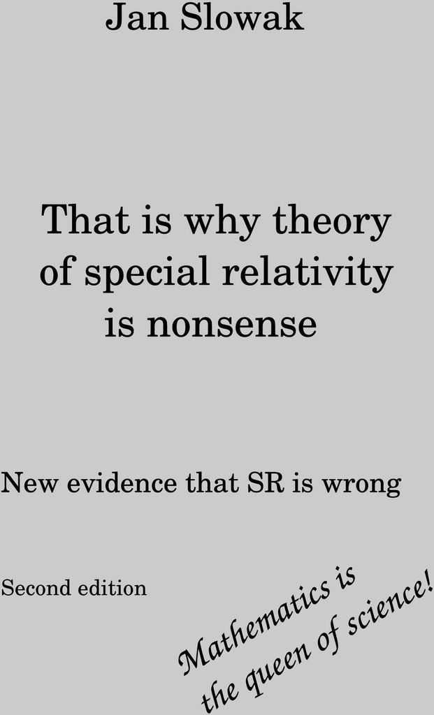 That is why theory of special relativity is nonsense