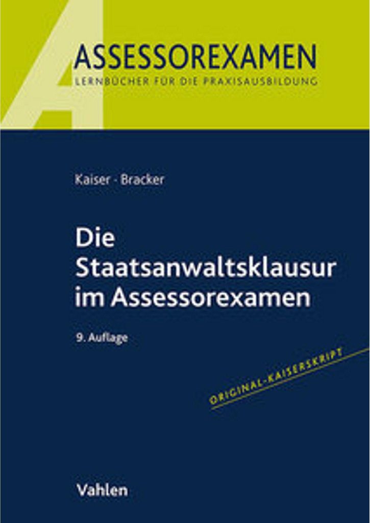 Die Staatsanwaltsklausur im Assessorexamen