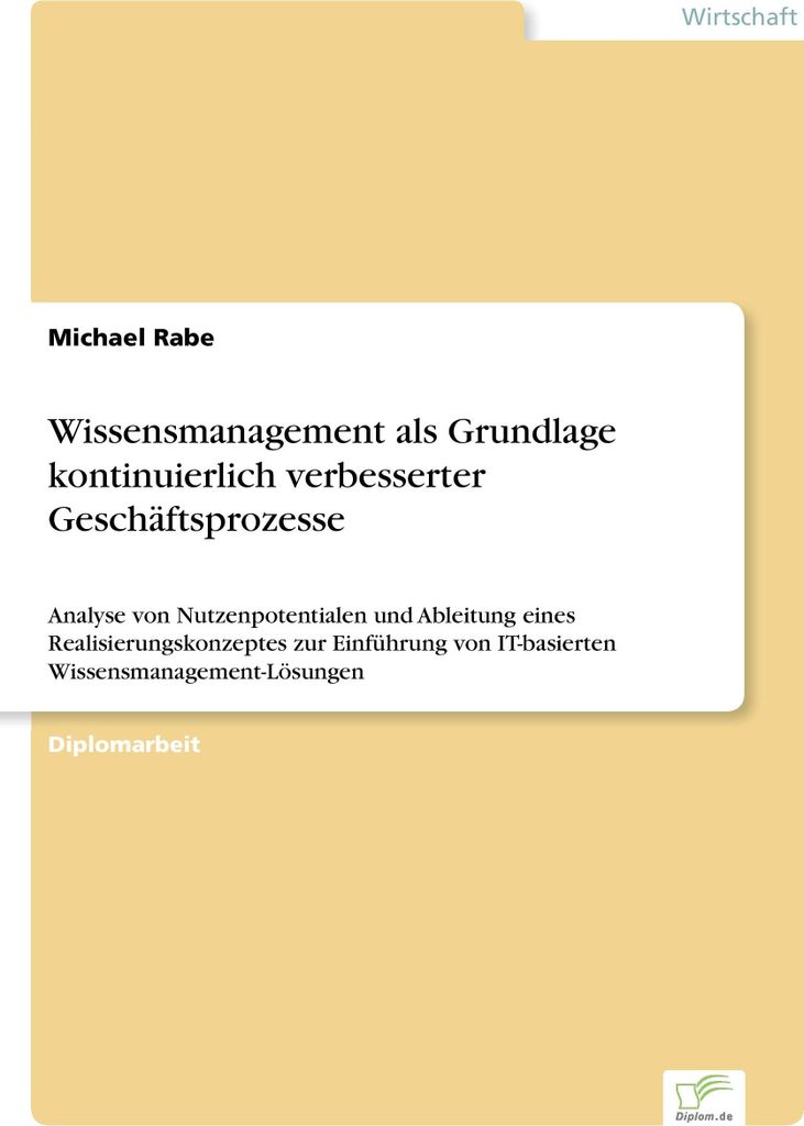 Wissensmanagement als Grundlage kontinuierlich verbesserter Geschäftsprozesse