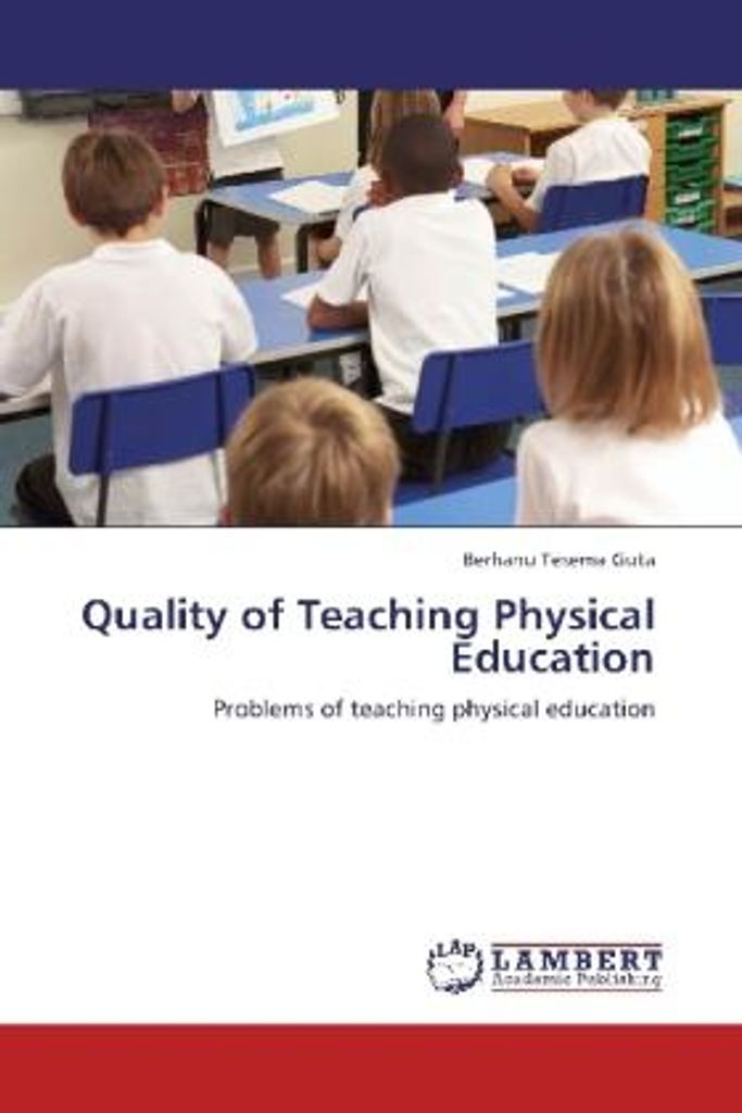 Guta, B: Quality of Teaching Physical Education