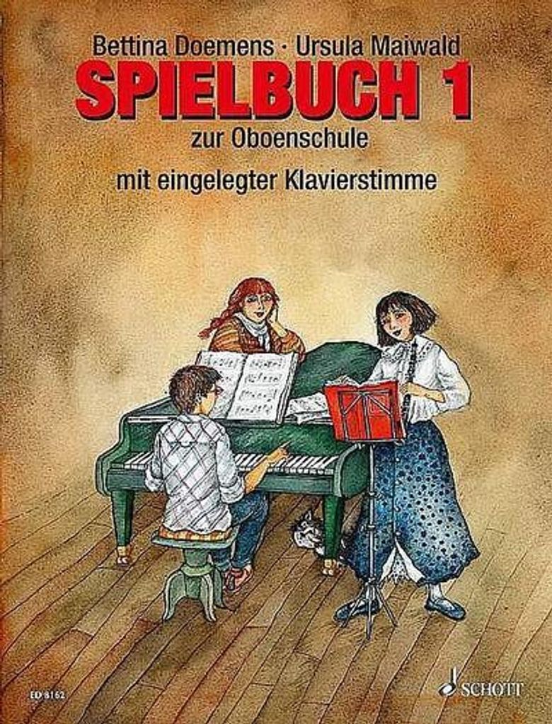 Spielbuch zur Oboenschule, Oboe (mit eingelegter Klavierstimme) oder für 2-3 Oboen