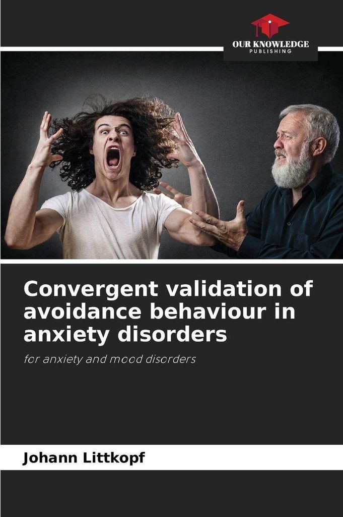 Convergent validation of avoidance behaviour in anxiety disorders