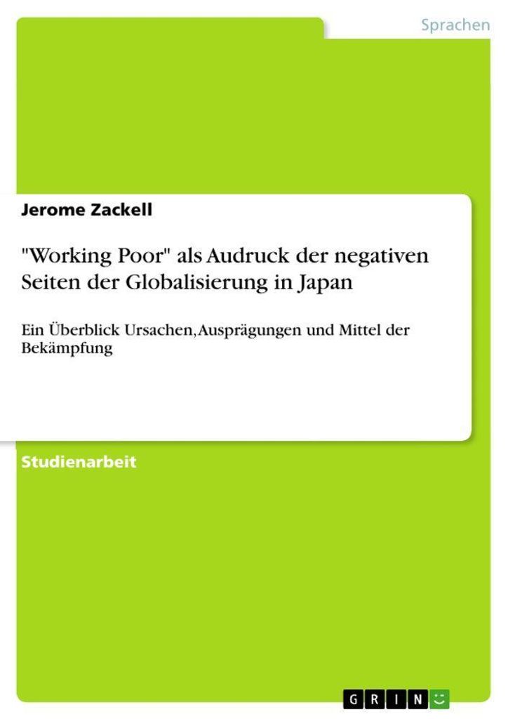 "Working Poor" als Audruck der negativen Seiten der Globalisierung in Japan