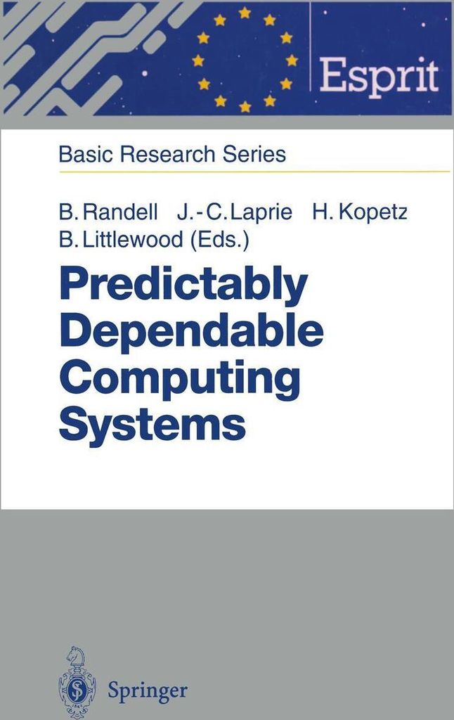Predictably Dependable Computing Systems