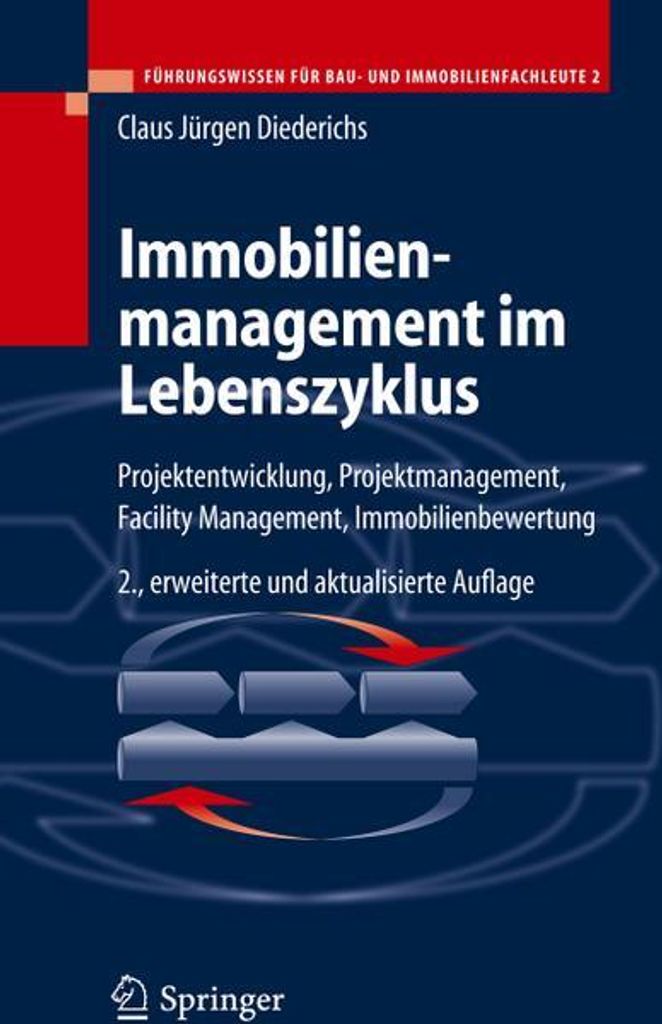 Immobilienmanagement im Lebenszyklus