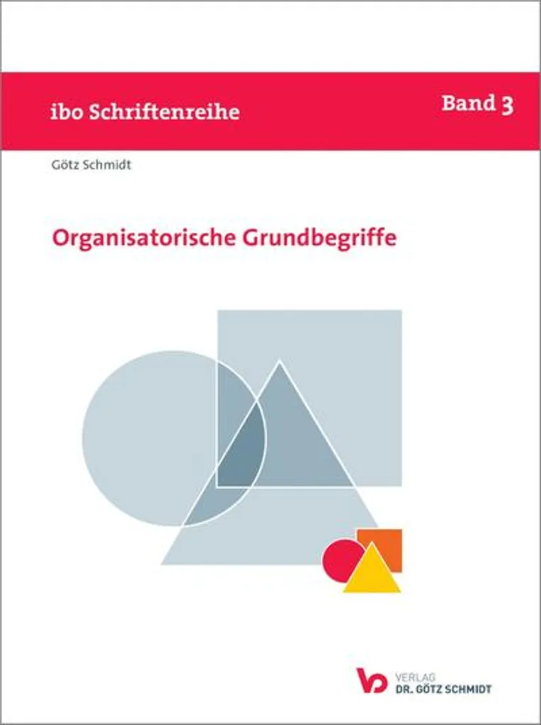 Organisatorische Grundbegriffe : Manuel Fondamentaux de l'Organisation