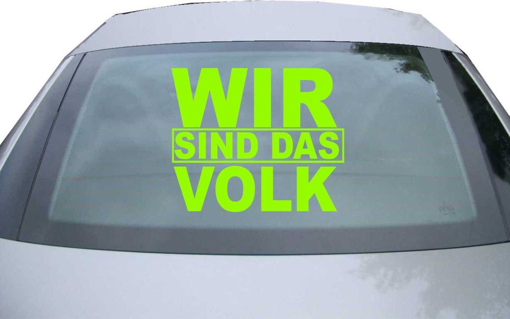 Indigos UG - Aufkleber Heckscheibe & Motorklappe DE7096 - neongrün - 600x500 mm - Wir sind das Volk - Auto Scheiben Fenster Heckklappe Tuning Raci...