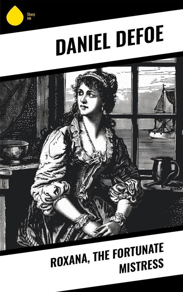 Roxana, the Fortunate Mistress