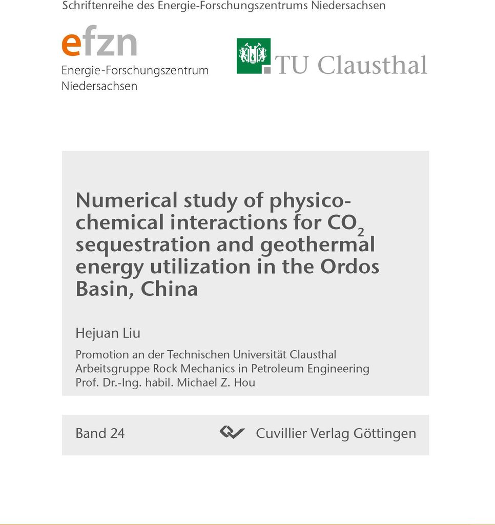 Numerical study of physico- chemical interactions for CO2 sequestration and geothermal energy utilization in the Ordos Basin, China