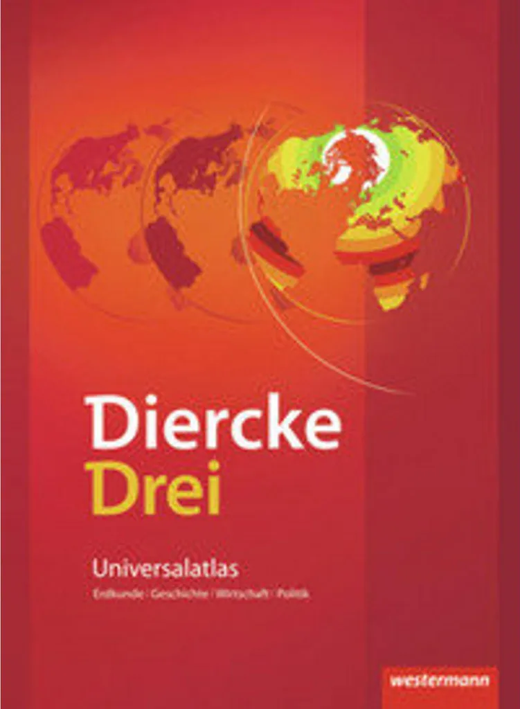 Comprendre le Monde avec l'Atlas Diercke Drei 2009 - Manuel Géographique