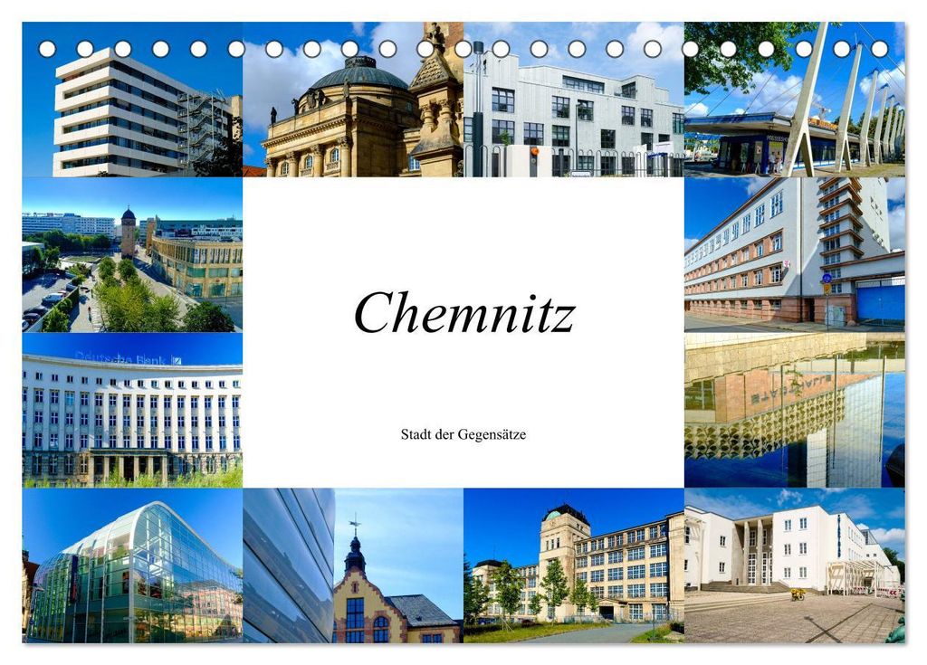 Chemnitz - Stadt der Gegensätze (Tischkalender 2027 DIN A5 quer), CALVENDO Monatskalender