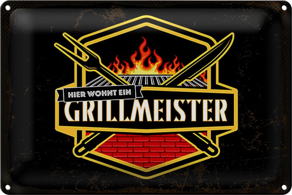 Blechschild Spruch 30x20cm Hier wohnt ein Grillmeister