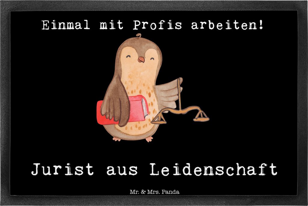 Mr. & Mrs. Panda Schmutzmatte Jurist Leidenschaft 40 x 60 cm - Schwarz - Geschenk, Spruch, Bodenvorleger, Fussmatte, Master Of Laws, Türvorleger, ...