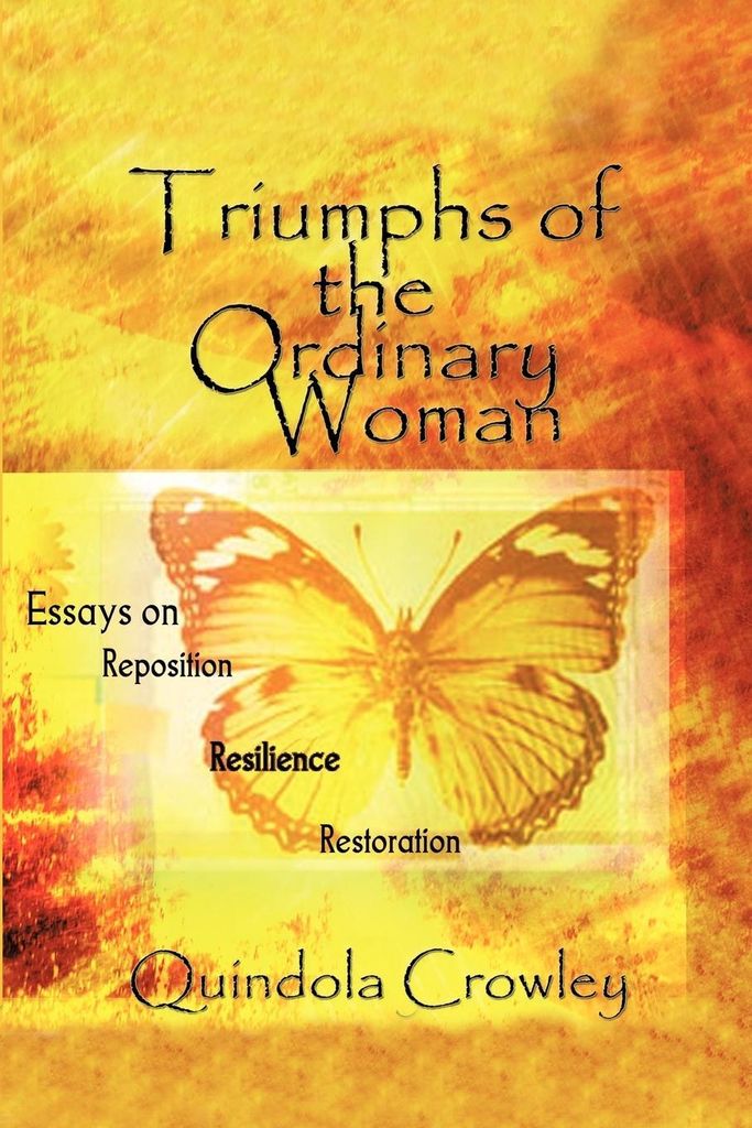 Triumphs of the Ordinary Woman
