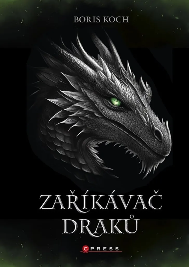 Livre de Fantasy Zaříkávač draků Boris Koch | Roman d'Aventure Unique
