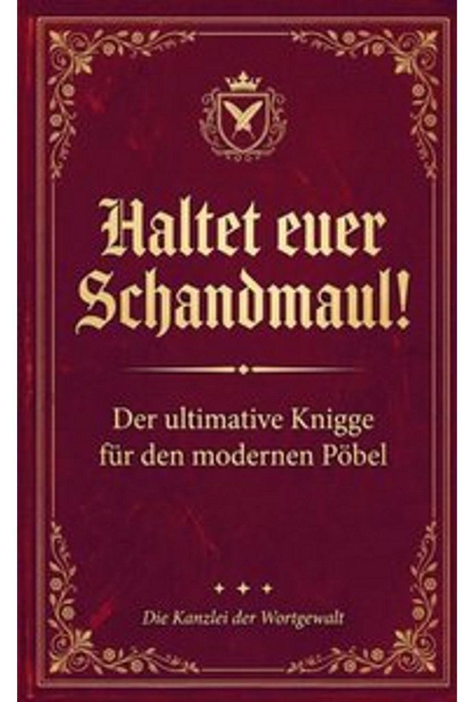 Haltet Euer Schandmaul! Der ultimative Knigge für den Obrázek produktu 