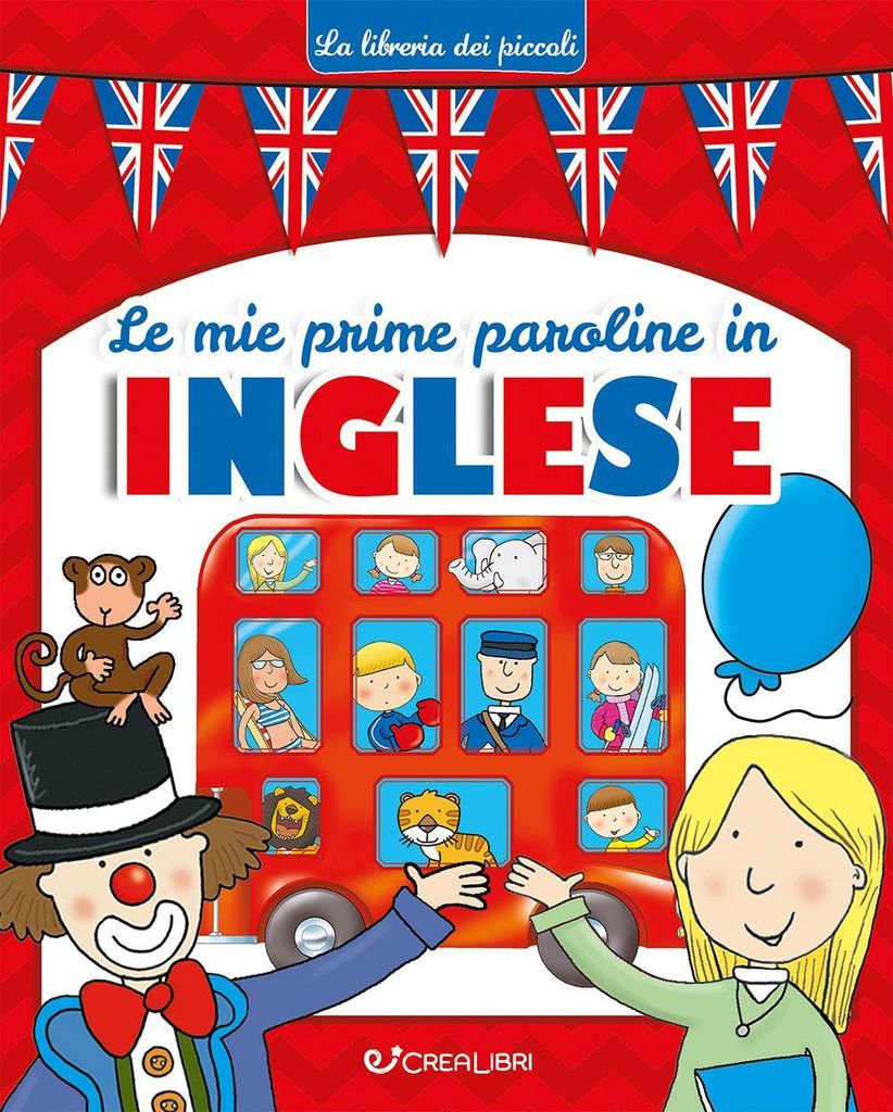 Le mie prime paroline in inglese. La libreria dei piccoli