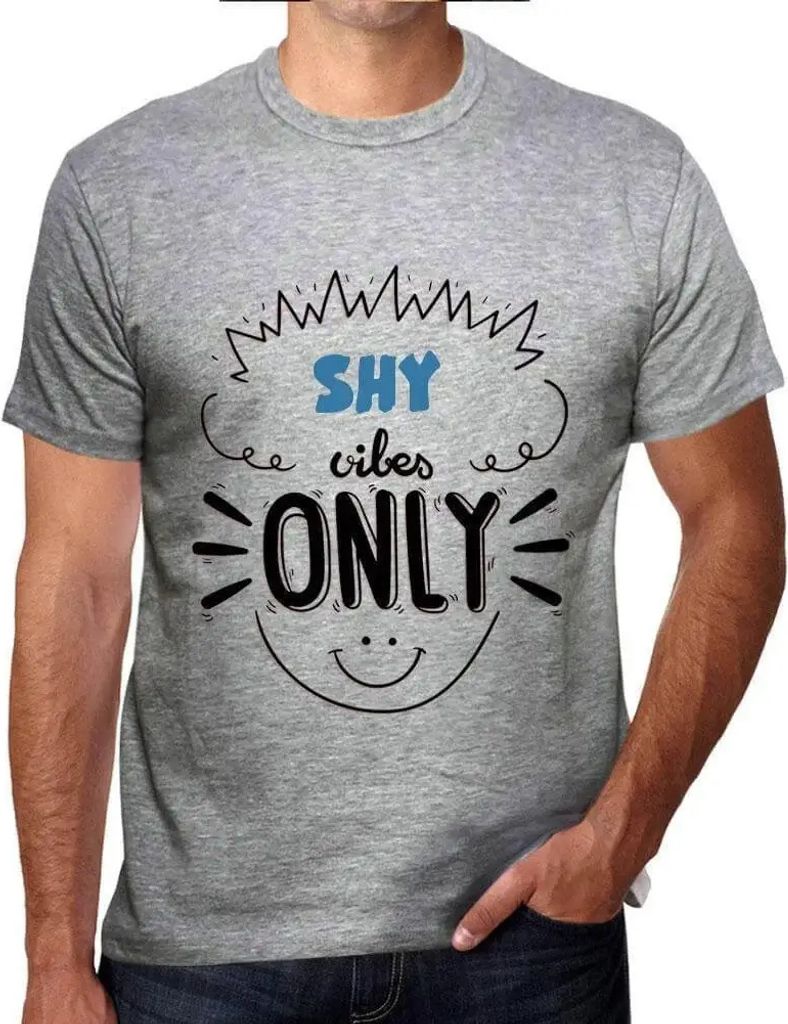 Herren Grafik T-Shirt Nur schüchterne Vibes – Shy Vibes Only – Öko-Verantwortlich Vintage Jahrgang Kurzarm Lustige Druck Geburtstag Geschenk ...