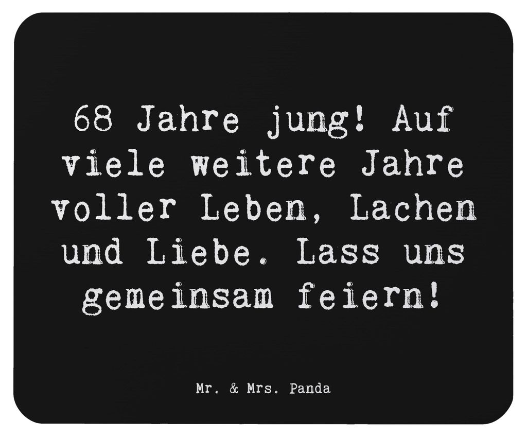 Mr. & Mrs. Panda Mousepad Spruch 68. Geburtstag Freude - Schwarz - Geschenk, pc mausunterlage, Alter, mauspad, Mouse Pad, computer, inspirierender ...