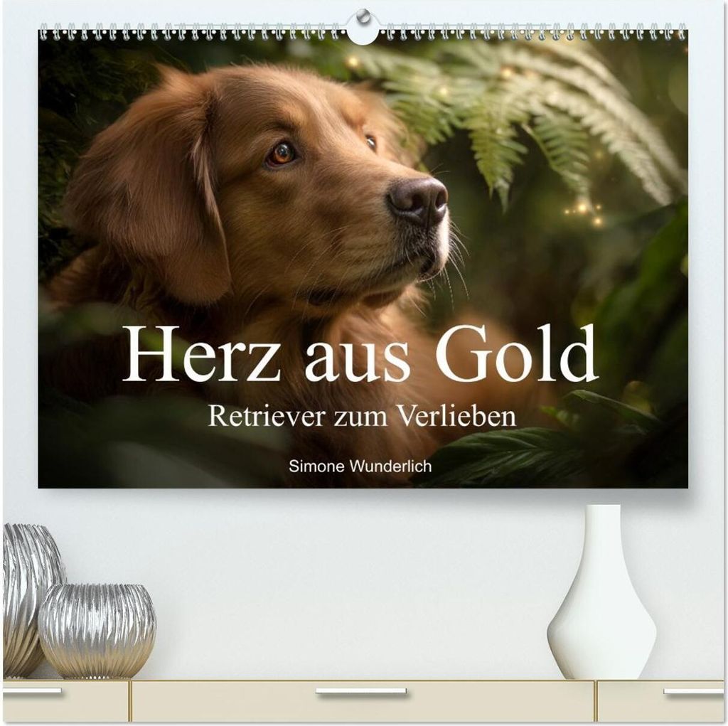Herz aus Gold - Retriever zum Verlieben (hochwertiger Premium Wandkalender 2026 DIN A2 quer), Kunstdruck in Hochglanz