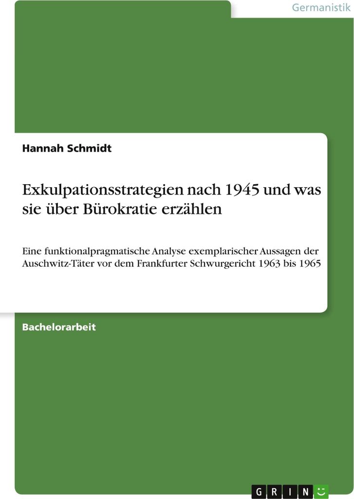 Exkulpationsstrategien nach 1945 und was sie über Bürokratie erzählen