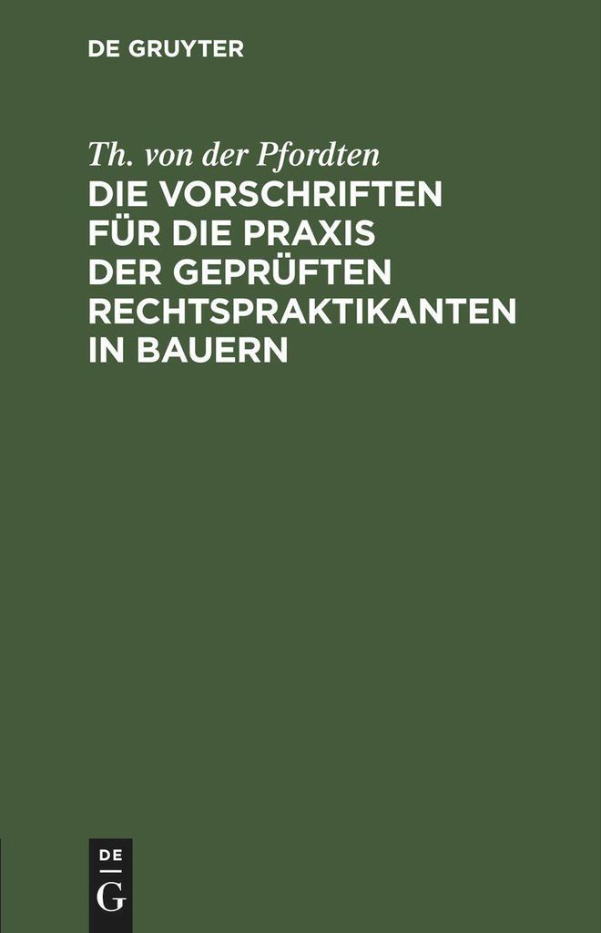 Die Vorschriften für die Praxis der en Rechtspraktikanten in Bauern