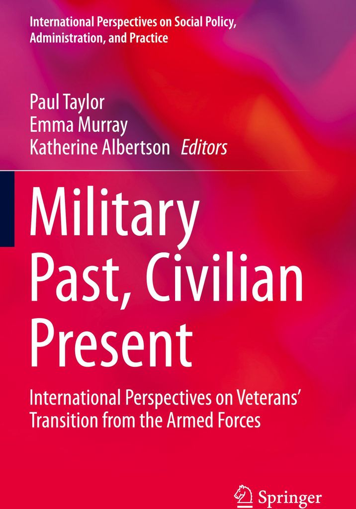 Military Past, Civilian Present