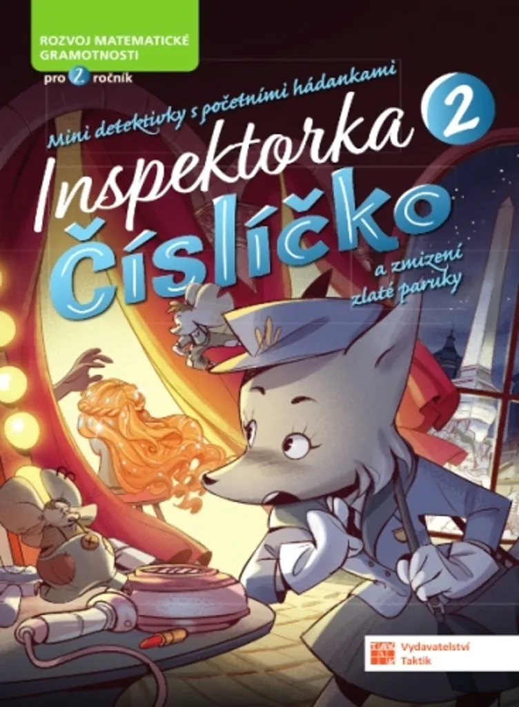 Livre d'Exercices de Logique Inspektorka Číslíčko 2 pour le Primaire