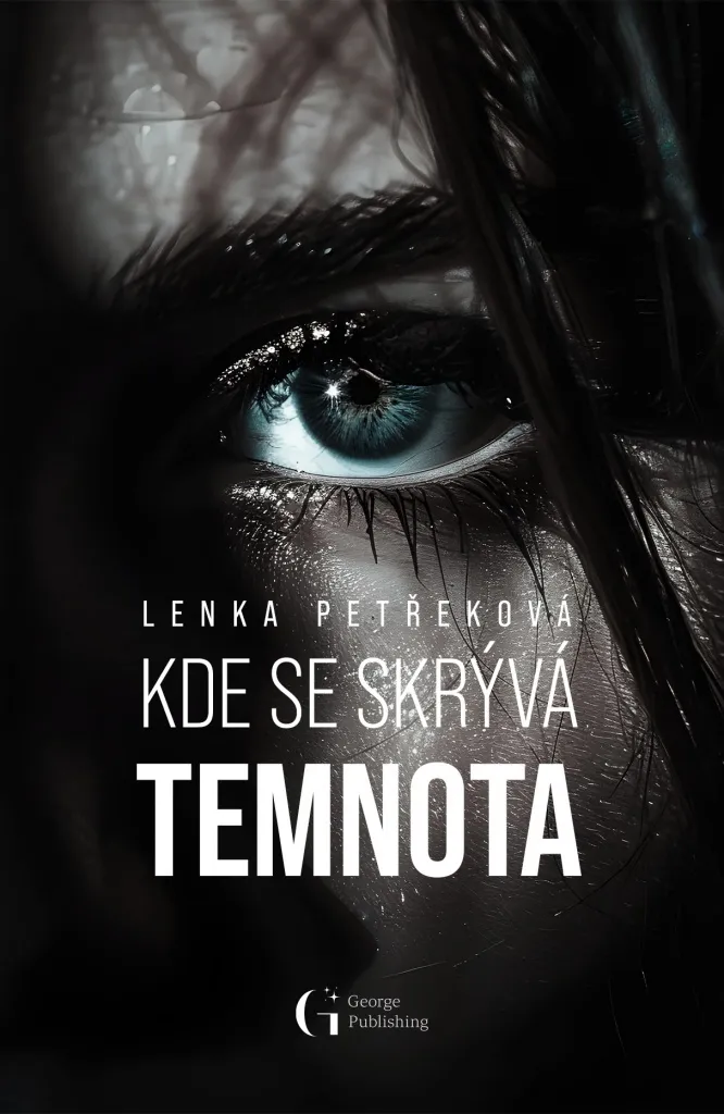 Kde se skrývá temnota de Lenka Petřeková - Lecture Suspense pour Soirée