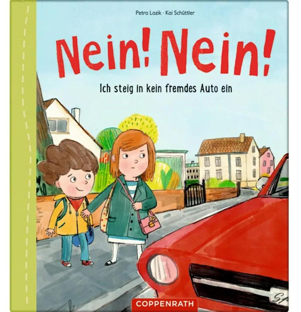 Nein! Nein! Ich steig in kein fremdes Auto ein!