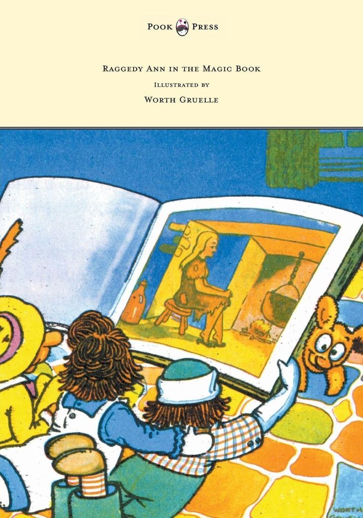 Raggedy Ann in the Magic Book - Illustrated by Worth Gruelle