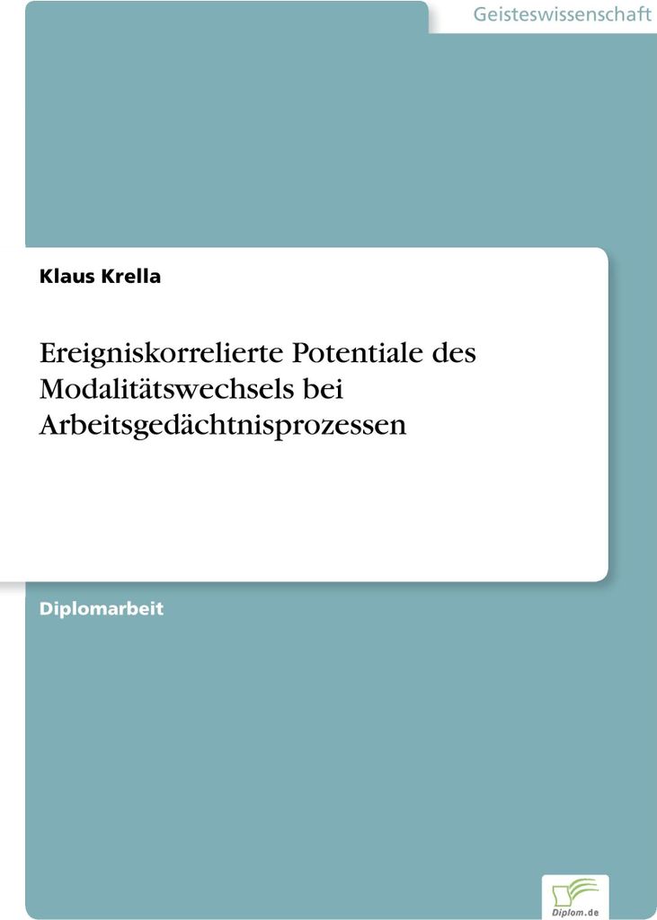 Ereigniskorrelierte Potentiale des Modalitätswechsels bei Arbeitsgedächtnisprozessen