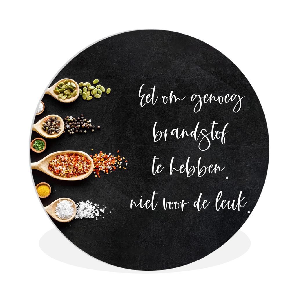 MuchoWow Rundes Wandbild - Runde Bilder Sprichwörter - Küche - Zitate - Essen, um genug Treibstoff zu haben Ø 90 cm Kreis Wanddekoration Kunst...